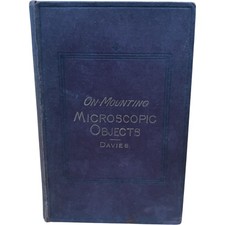On Mounting Microscopic Objects Davies Hardco...