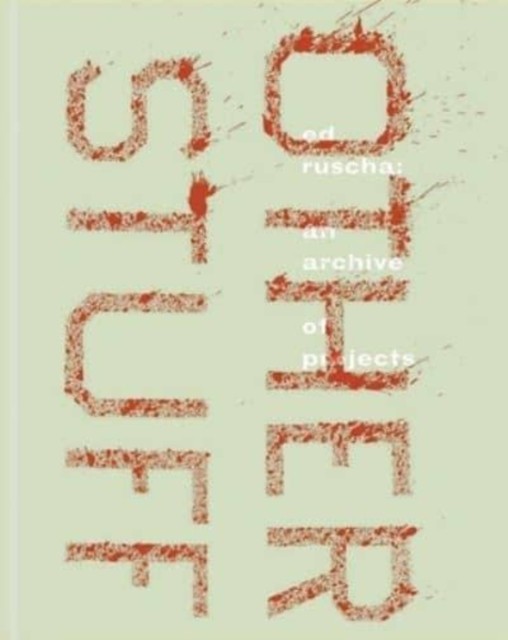 Ed Ruscha An Archive of Projects (Hardback Book)