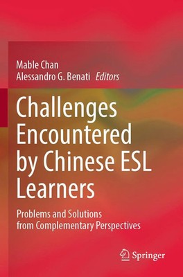 Challenges Encountered by Chinese ESL Learners | Alessandro G. Benati (u. a.)