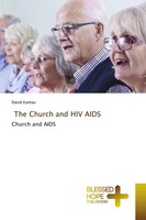 The Church And HIV Aids Church And Aids David Kamau Taschenbuch Englisch 2021