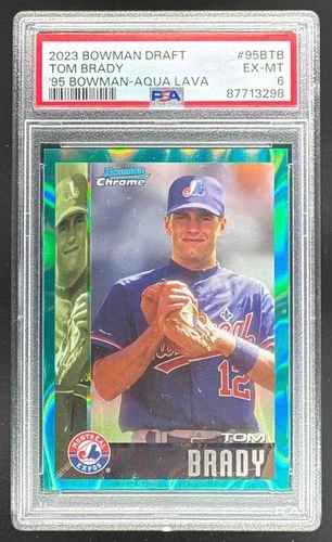 Tom Brady 2023 Bowman Draft Aqua Lava Refractor 1995 Dream Picks 191/199 PSA 6