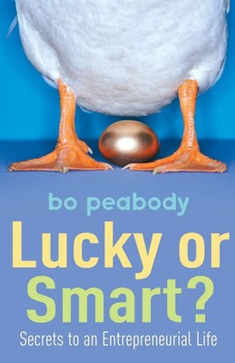 Lucky Or Smart? Bo Peabody Taschenbuch Englisch 2005 Random House Business