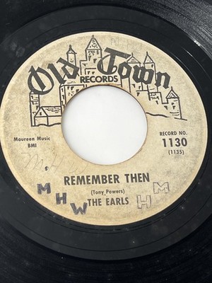 THE EARLS-REMEMBER THEN/LETS WADDLE-1963 OLD TOWN-DOO-WOP HEAR