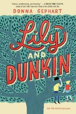 Donna Gephart Lily and Dunkin (Gebundene Ausgabe)
