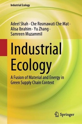 Industrielle Ökologie: Eine Fusion von Material und Energie in grüner Lieferkette