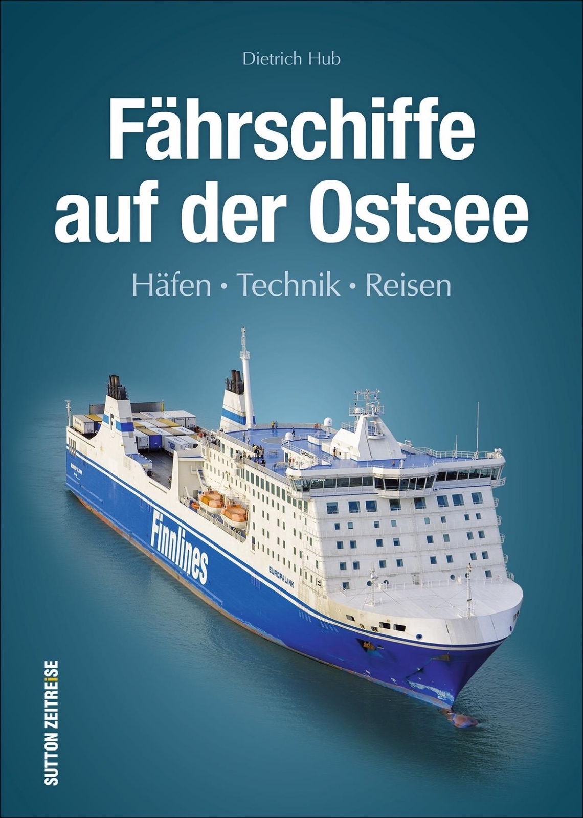 Fährschiffe Auf Der Ostsee | Hub, Dietrich