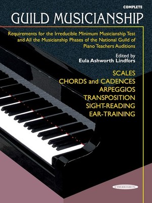 Guild Musicianship (Complete): Requirements for the Irreducible Minimum Musician