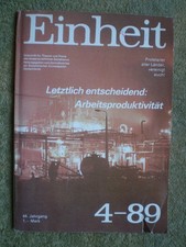 DDR Zeitschrift - Einheit 4/89 - Zentralkommitee der SED - Arbeitsproduktivit&auml;t