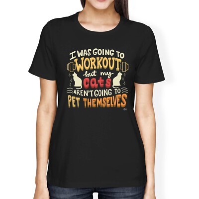 1 T-Shirt Damen lockere Passform Ich ging zum Training, Katzen können sich nicht streicheln