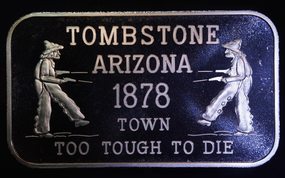TOMBSTONE Arizona 1878 Town too tough to DIE 1oz 999 FINE Silver TOMBSTONE Arizona 1878 Town too tough to DIE 1oz 999 FINE Silver