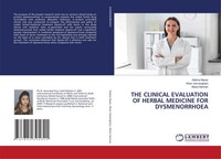 The Clinical Evaluation Of Herbal Medicine For Dysmenorrhoea Halima Nazar