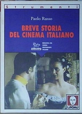 Russo BREVE STORIA DEL CINEMA ITALIANO Lindau 2002