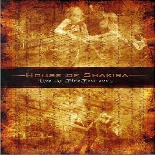 Music Dvd House Of Shakira - Live At Fire Fest 2005