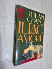 IL TAO DELL'AMORE - JOLAN CHANG - MONDADORI - 1999