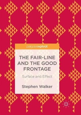 The Fair-Line and the Good Frontage - 9789811340314