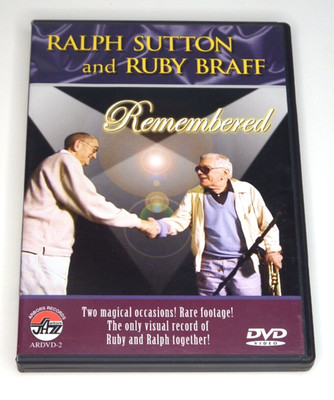 Ralph Sutton And Ruby Braff: Remembered (DVD, Jazz Music) Recorded in 1988