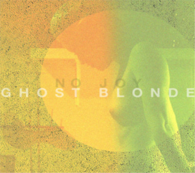 No Joy Ghost Blonde (CD) Album