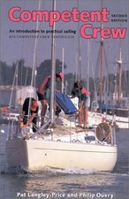 Competent Crew: An Introduction to practical sailing (2nd Edition), Pat Langley-