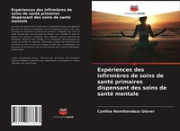 ExpéRiences Des InfirmièRes De Soins De Santé Primaires Dispensant Des Soins De