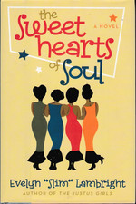 The Sweethearts of Soul by Evelyn Slim Lambright Hardcover New