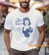 The Hell I Won't Resistance Short Sleeve T-Shirt