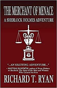 Richard T Ryan - Merchant of Menace   A Sherlock Holmes Adventure - Ne - X555z