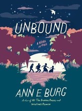Unbound: A Novel in Verse by Burg, Ann E.