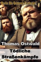 TöDliche StraßEnkäMpfe DE Thomas Ostwald Taschenbuch 196 S. Deutsch 2024 epubli