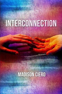 INTERCONNECTION By Madison Ciero **Mint Condition**