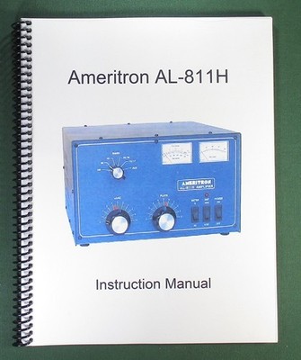 Ameritron AL-811H Instruction Manual - with Protective Covers!