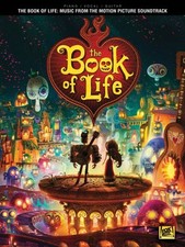 The Book of Life Sheet Music from Movie Soundtrack Piano Vocal Guitar 000141022