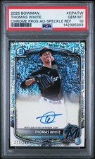 2025 BOWMAN CHROME PROSPECT AUTOS SPECKLE REFRACTOR THOMAS WHITE 277/299 PSA 10