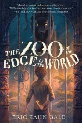 The Zoo at the Edge of the World - Paperback By Gale, Eric Kahn - VERY GOOD
