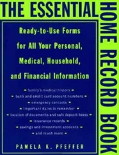 The Essential Home Record Book: Ready Use Forms for All your pers med Hou - GOOD