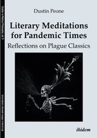 Dustin Peone | Literary Meditations For Pandemic Times: Reflections On Plague...