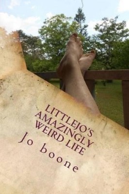 Jo boone Jo Boone Littlejo's Amazingly Weird Life (Taschenbuch) (US IMPORT)