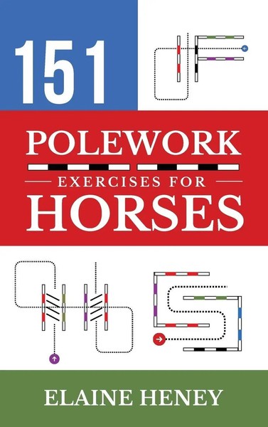 Elaine Heney | 151 Polework Exercises For Horses | Buch | Englisch (2024)-image