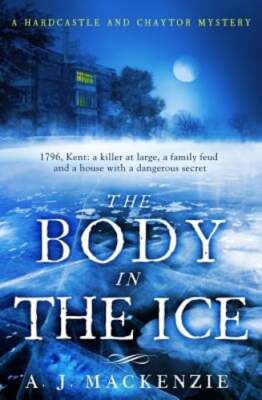 The Body in the Ice: A gripping historical murder mystery perfect to get cosy