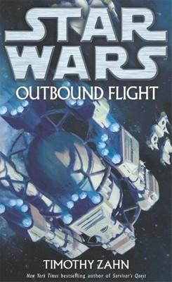 STAR WARS: OUTBOUND FLIGHT By Timothy Zahn