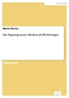 Mario Devcic | Die Eignung Neuer Medien Als WerbeträGer | Taschenbuch | Deutsch