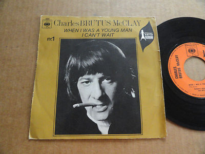 CHARLES BRUTUS McCLAY 45T SCHEIBE '' WHEN I WAS A YOUNG MAN ''