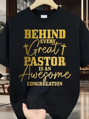 Plus Size, Behind Every Great Pastor Is an Awesome Congregation T-Shirt - Unis