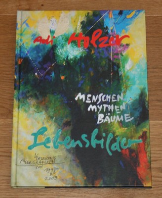 Lebensbilder. Menschen, Mythen, Bäume. Holzer, Adi, Siegfried Karrer und Gertrau