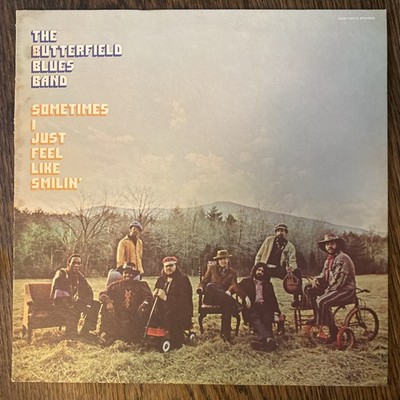The Butterfield Blues Band Sometimes I Just Feel Like Vinyl LP Orig Record VG