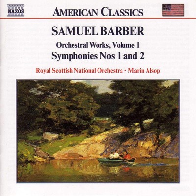 Barber: Orchestral Works, Vol. 1: Overture, The School for Scandal, Op. 5 / ...