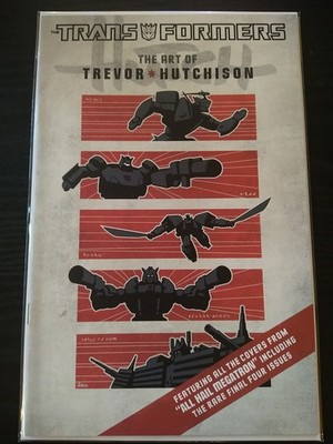 Transformers Art Of Trevor Hutchison IDW 2009 1:20 Variant  