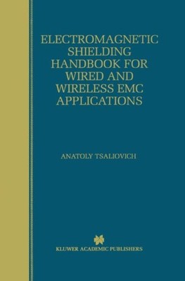 Tsaliovich - Electromagnetic Shielding Handbook for Wired and Wireless - X555z