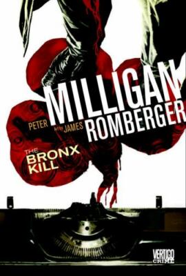 The Bronx Kill [Vertigo Crime]