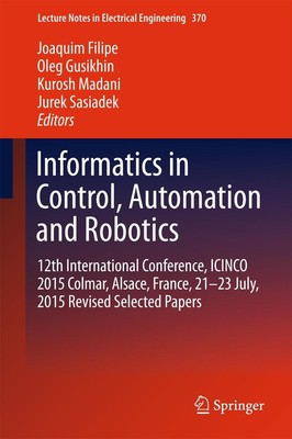 Informatics in Control, Automation and Robotics Joaquim Filipe