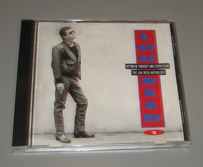 Lou Reed - Between Though And Expression: The Lou Reed Anthology'' Disc #3 CD